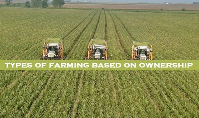 Basic 8 types of farming based on ownership